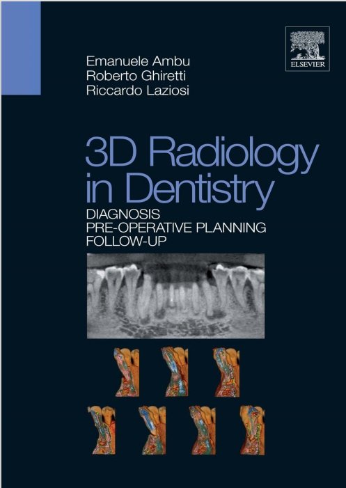 3D Radiology in Dentistry Diagnosis Pre Operative Planning Follow