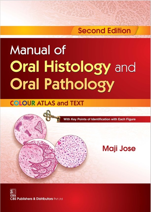 Manual of Oral Histology & Oral Pathology